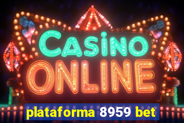 plataforma 8959 bet